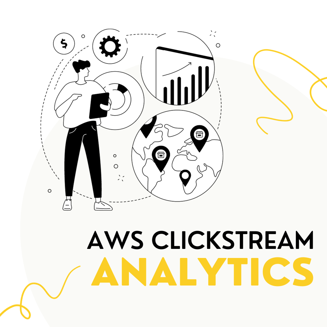 強大數據分析解決方案 - Clickstream Analytics
